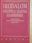 Daragó Dénes - Irodalom felvételi tesztek és kérdések [antikvár]