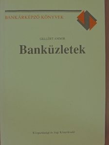 Gellért Andor - Banküzletek [antikvár]