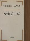 Herceg János - Nyíló idő [antikvár]