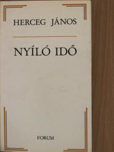 Herceg János - Nyíló idő [antikvár]