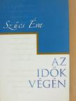 Szűcs Éva - Az idők végén [antikvár]