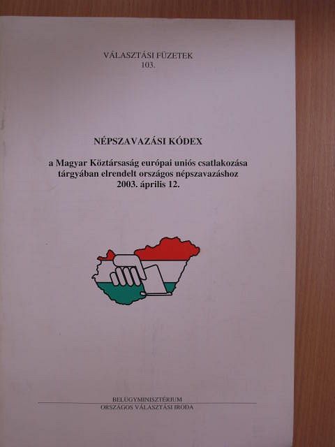 Dr. Péteri Attila - Népszavazási kódex a Magyar Köztársaság európai uniós csatlakozása tárgyában elrendelt országos népszavazáshoz [antikvár]