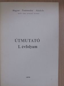 Útmutató I. évfolyam [antikvár]