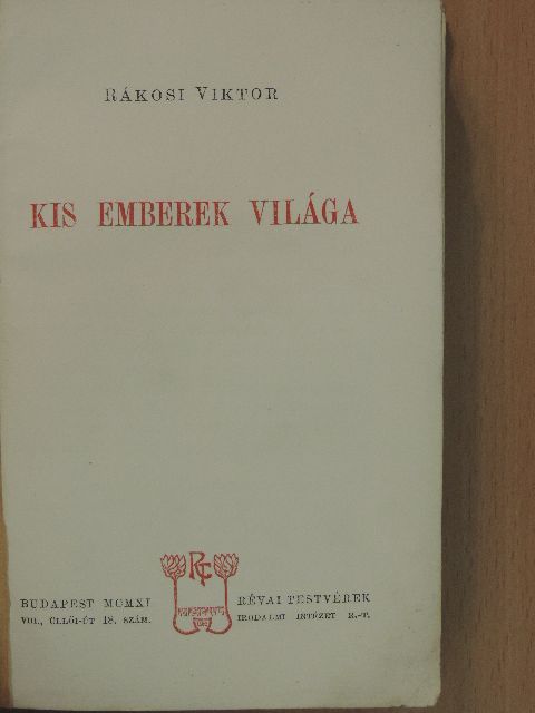 Rákosi Viktor - Kis emberek világa [antikvár]