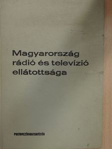 Magyarország rádió és televízió ellátottsága [antikvár]