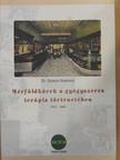 Dr. Dobson Szabolcs - Mérföldkövek a gyógyszeres terápia történetében  [antikvár]