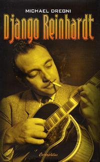 DREGNI, MICHAEL - Django Reinhardt