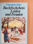 Clementine Helm - Backfischchens Leiden und Freuden [antikvár]