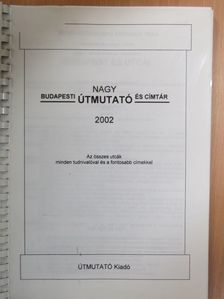 Nagy budapesti útmutató és címtár 2002 [antikvár]