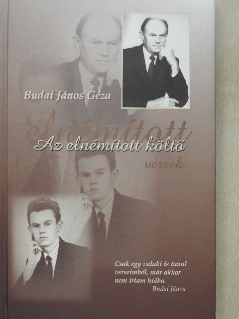 Budai János Géza - Az elnémított költő [antikvár]