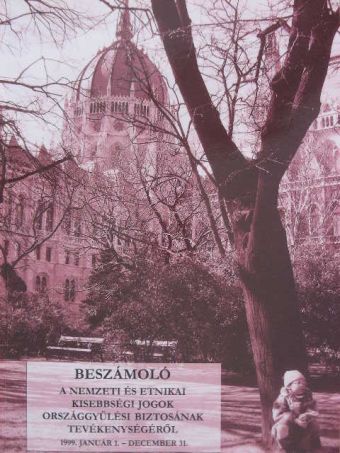 Beszámoló a nemzeti és etnikai kisebbségi jogok országgyűlési biztosának tevékenységéről 1999 [antikvár]