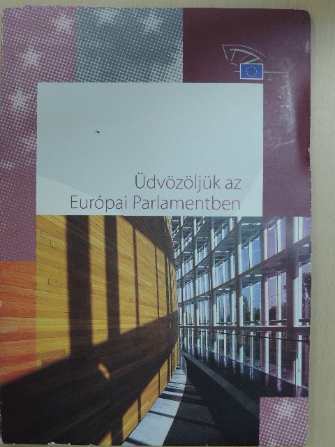 Üdvözöljük az Európai Parlamentben - DVD-vel [antikvár]