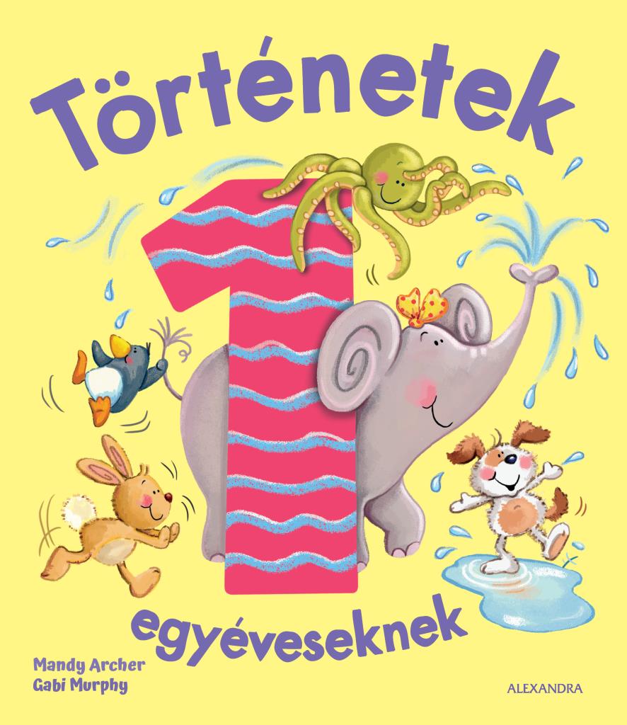 Mandy Archer-Gabi Murphy - Történetek egyéveseknek