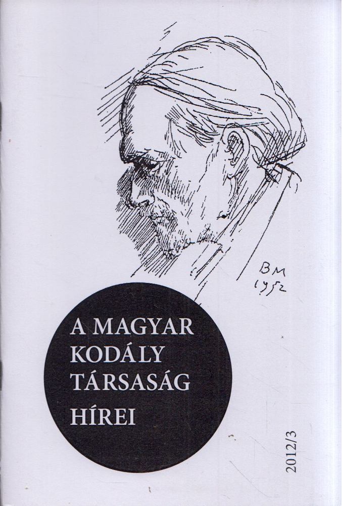 Márkusné Natter-Nád Klára - A Magyar Kodály Társaság hírei 2012/3 [antikvár]
