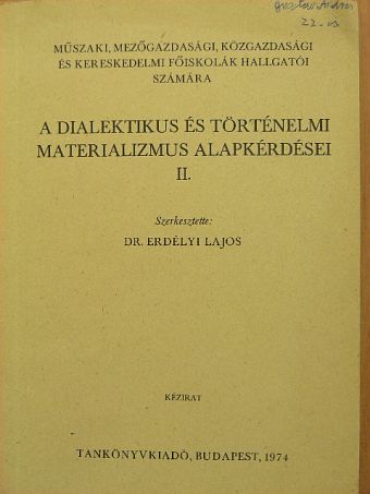 A dialektikus és történelmi materializmus alapkérdései II. [antikvár]