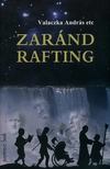 Valaczka András etc - Zaránd-rafting [antikvár]