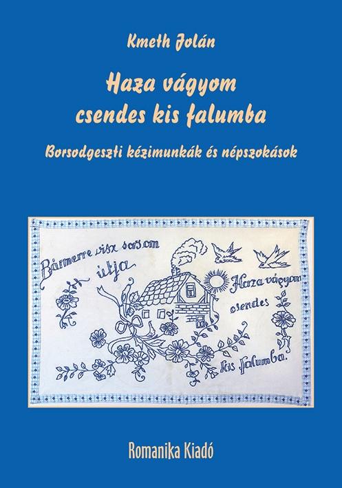 Kmeth Jolán - Haza vágyom csendes kis falumba