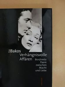 Eva Bakos - Verhängnisvolle Affären [antikvár]