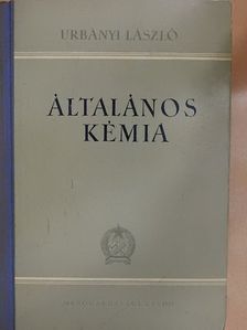 Dr. Urbányi László - Általános kémia [antikvár]