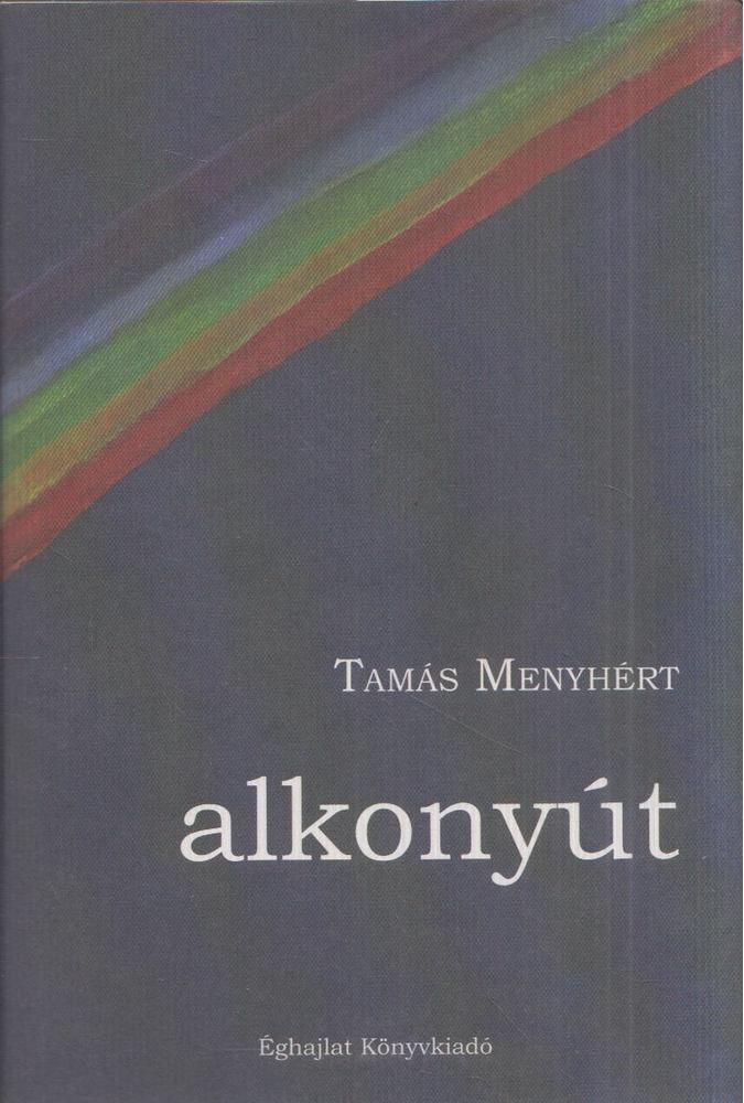 Tamás Menyhért - Alkonyút [antikvár]