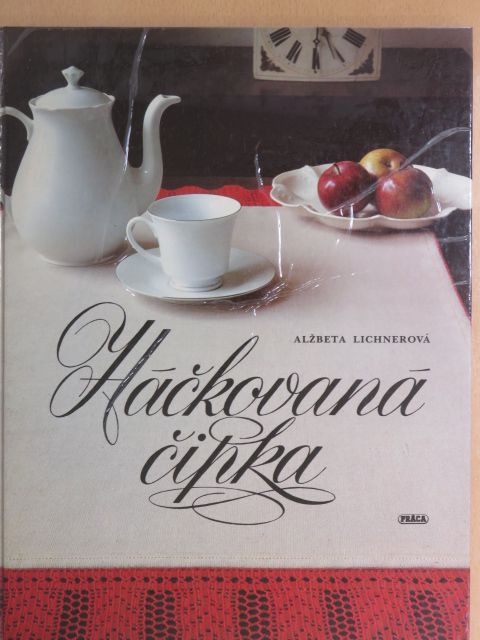 Alzbeta Lichnerová - Háckovaná cipka [antikvár]