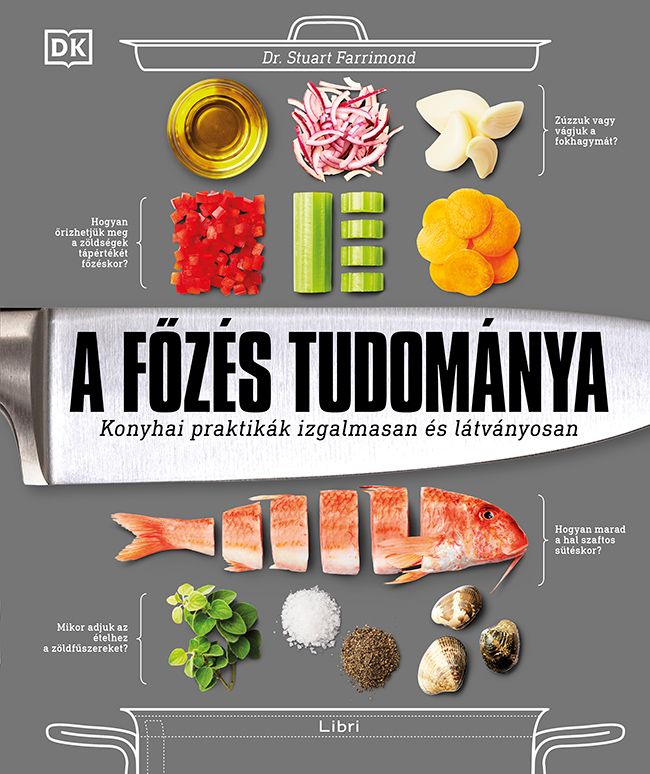 Farrimond, dr. Stuart - A főzés tudománya