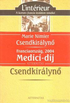 NIMIER, MARIE - Csendkirálynő [antikvár]