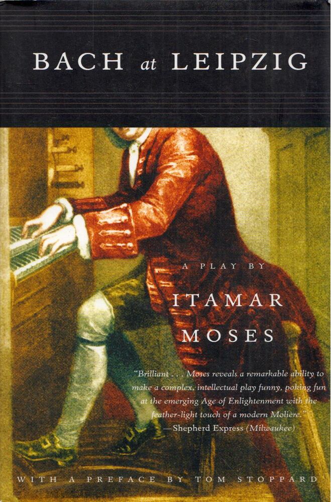 Itamar Moses - Bach at Leipzig [antikvár]