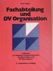 Dr. Kurt Nagel - Fachabteilung und DV Organisation [antikvár]