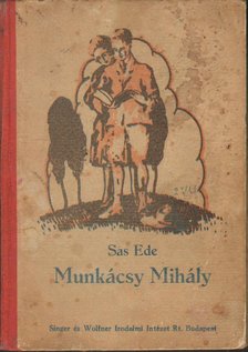 SAS EDE - Munkácsy Mihály [antikvár]