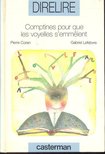 CORAN, PIERRE - Comptines Pour Que Les Voyelles S'emmêlent [antikvár]