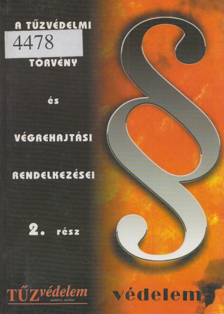 Dr. Joó Bálint - A tűzvédelmi törvény és végrehajtási rendelkezései II. kötet [antikvár]