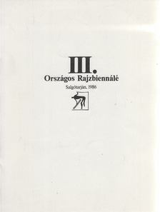 Beke László, Supka Magdolna, Dévényi István - III. Országos Rajzbiennálé [antikvár]