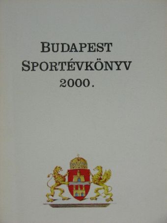 Budapest Sportévkönyv 2000. [antikvár]