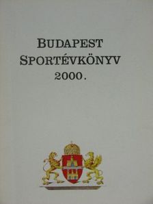 Budapest Sportévkönyv 2000. [antikvár]