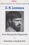 D. H. Lawrence - Love ​Among the Haystacks - Szerelem a kazlak közt [antikvár]