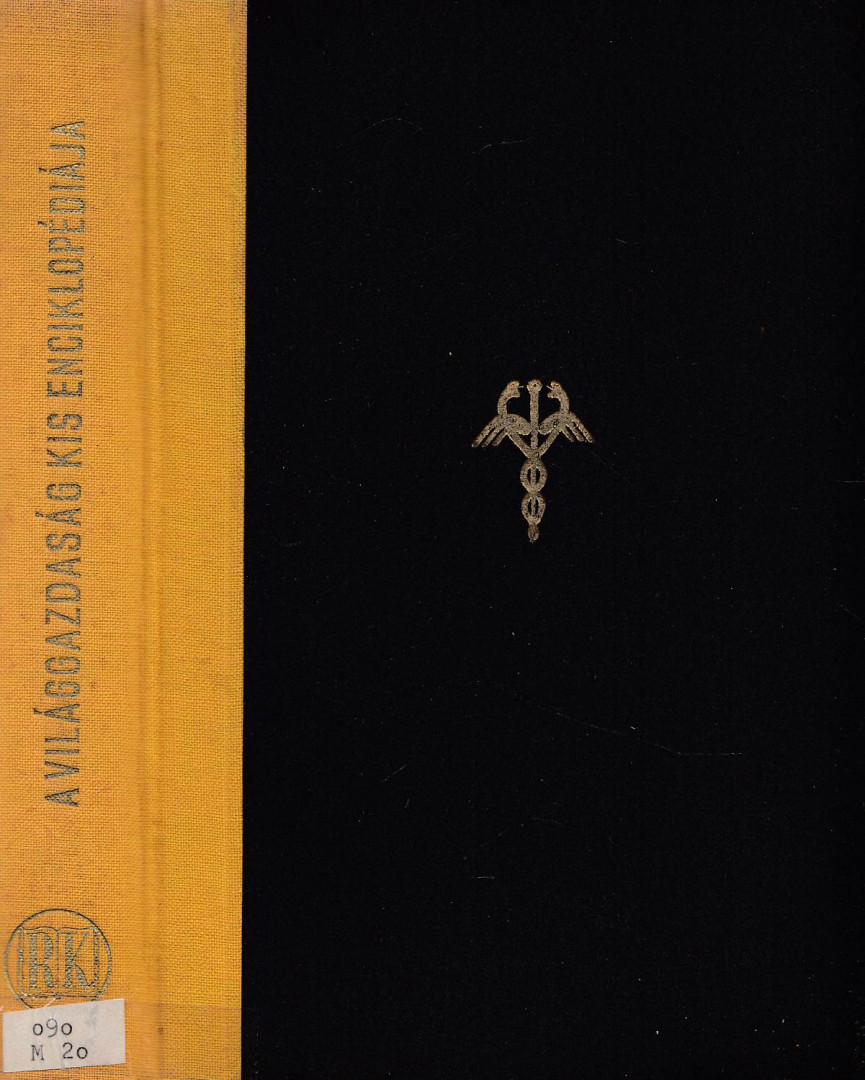 MAJOR RÓBERT - A világgazdaság kis enciklopédiája [antikvár]