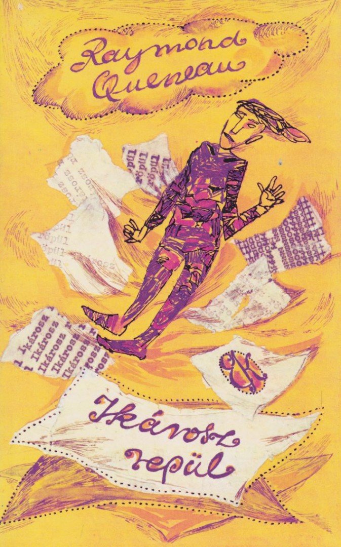 QUENEAU, RAYMOND - Ikárosz repül [antikvár]