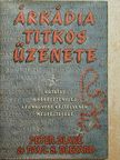Paul S. Blezard - Árkádia titkos üzenete [antikvár]