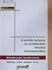 Farkas István - A nevelés helyzete az ezredforduló oktatási intézményeiben [antikvár]