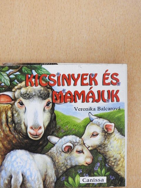 Kicsinyek és mamájuk [antikvár]