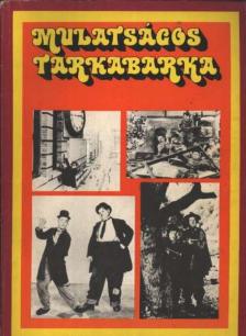 SZALAY KÁROLY - Mulatságos tarkabarka [antikvár]