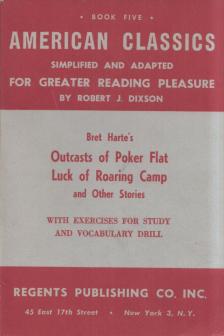Bret Harte, Robert J. Dixson - Outcasts of Poker Flat / Luck of Roaring Camp and Other Stories [antikvár]
