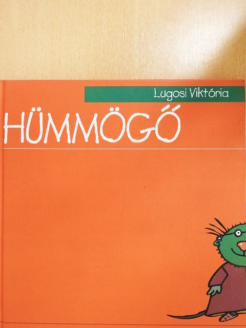 Lugosi Viktória - Hümmögő [antikvár]