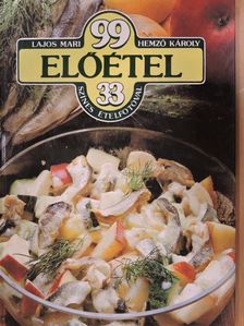 Hemző Károly - 99 előétel 33 színes ételfotóval [antikvár]