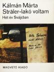 Kálmán Márta - Sträler-lakó voltam [antikvár]