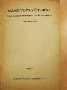 Békés Rezső - Szemelvénygyűjtemény a tudományos szocializmus tanulmányozásához [antikvár]