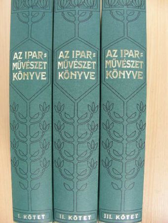Csányi Károly - Az iparművészet könyve I-III. [antikvár]