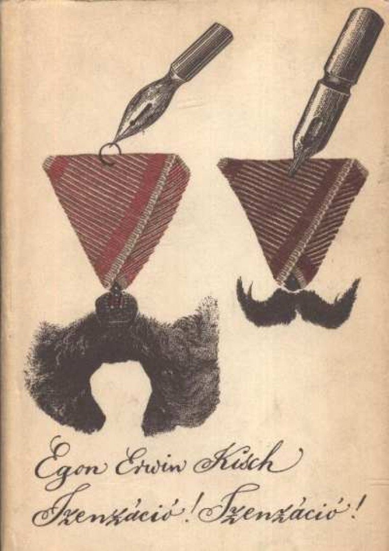 KISCH, EGON ERWIN - Szenzáció! Szenzáció! [antikvár]
