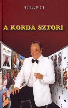 Balázs Klári - A Korda sztori [antikvár]